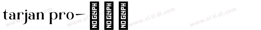 tarjan pro字体转换